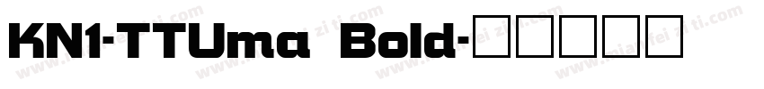 KN1-TTUma Bold字体转换
